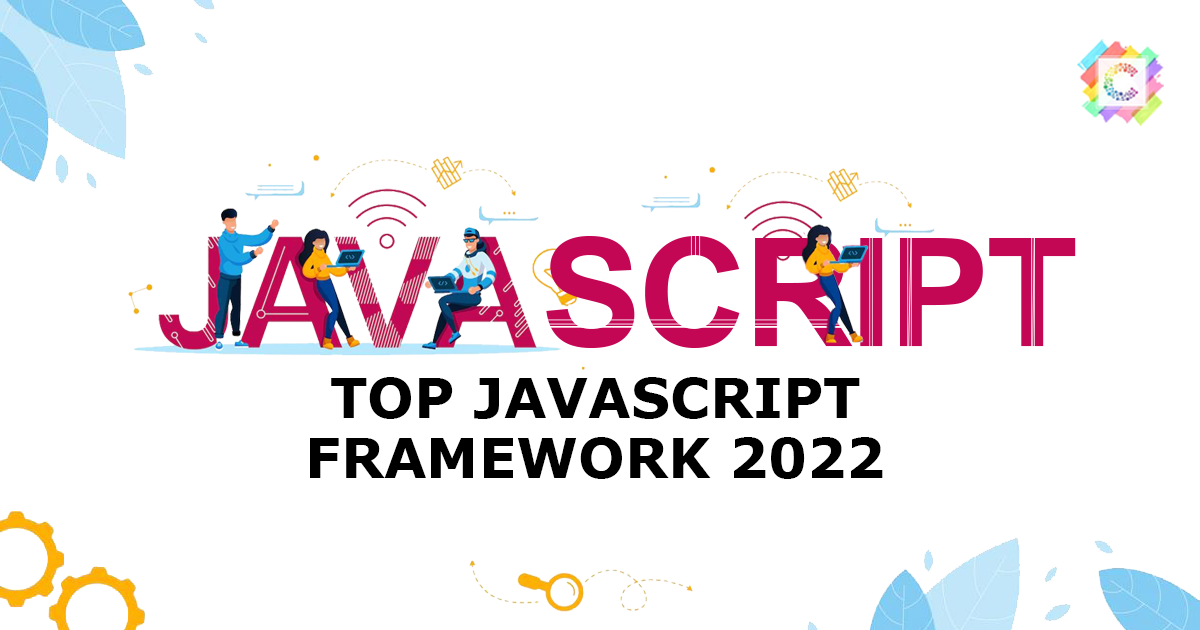 14 Best JavaScript Frameworks 2022 | JavaScript Frameworks