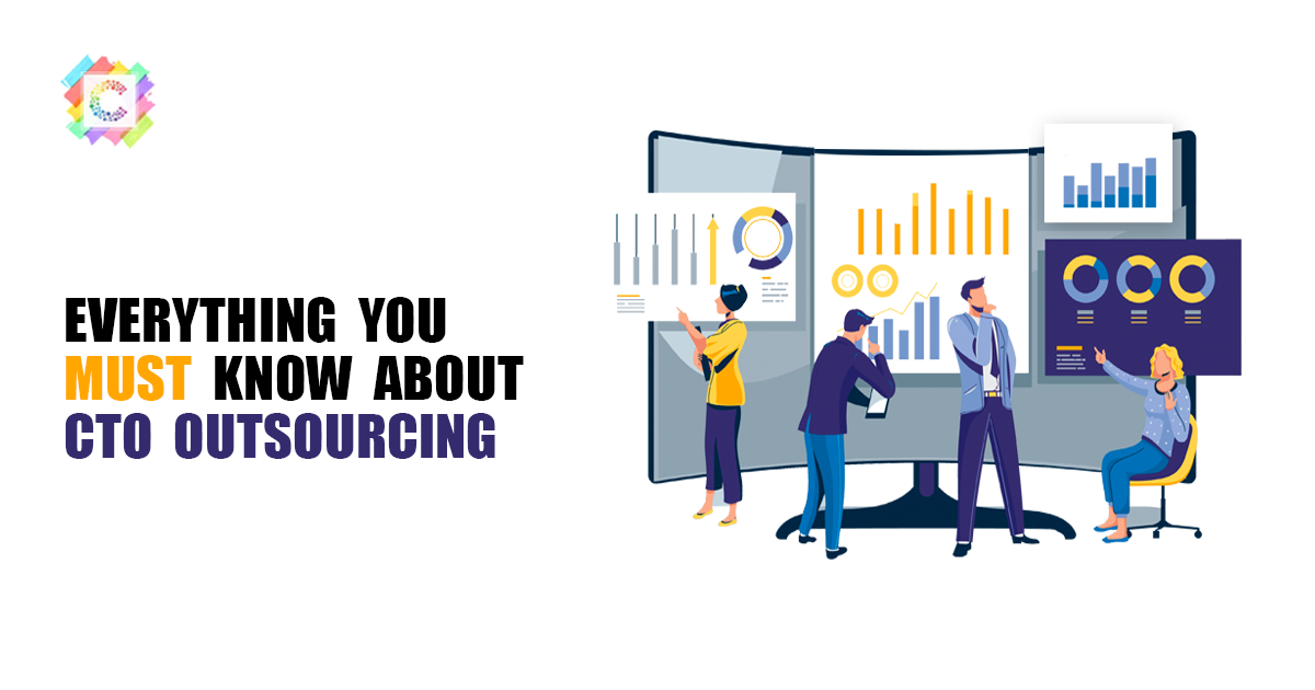 Everything You Must Know About CTO Outsourcing