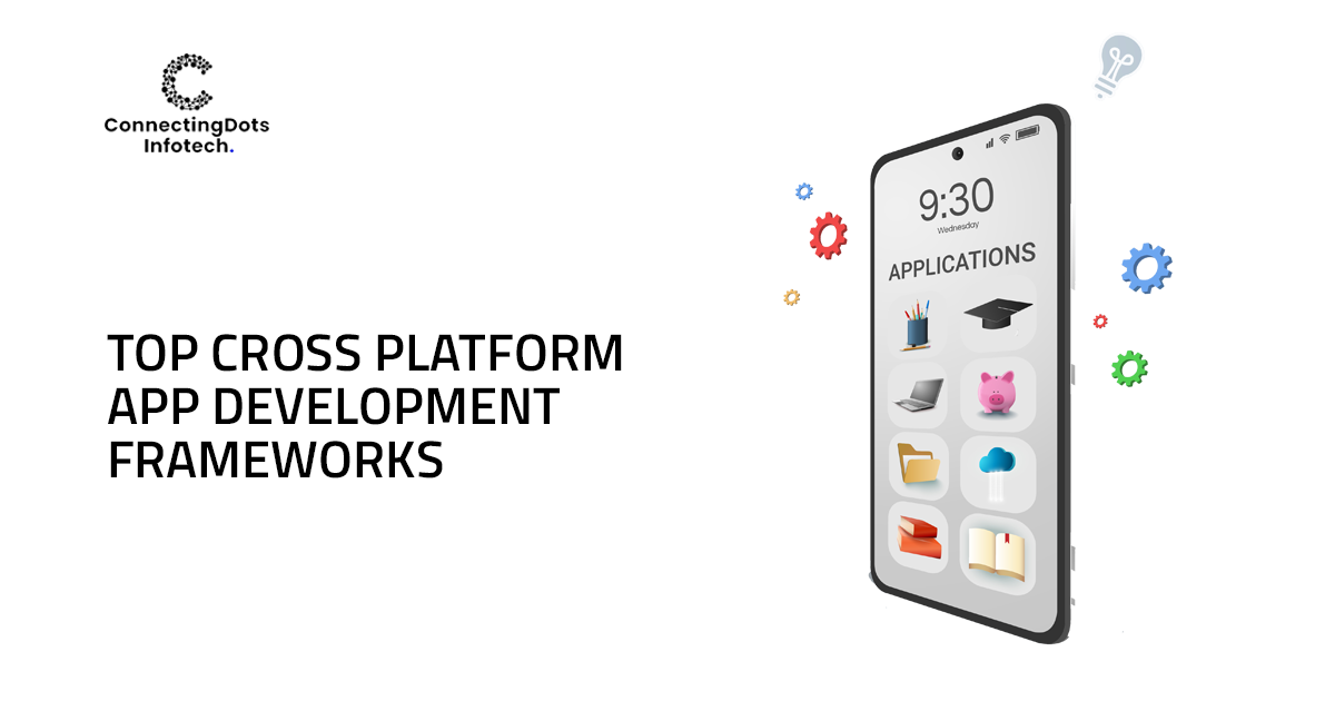 Top Cross Platform App Development Frameworks