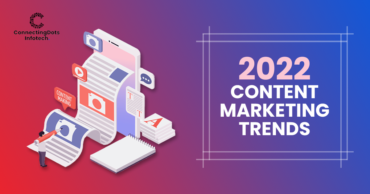 Content Marketing Trends in 2022